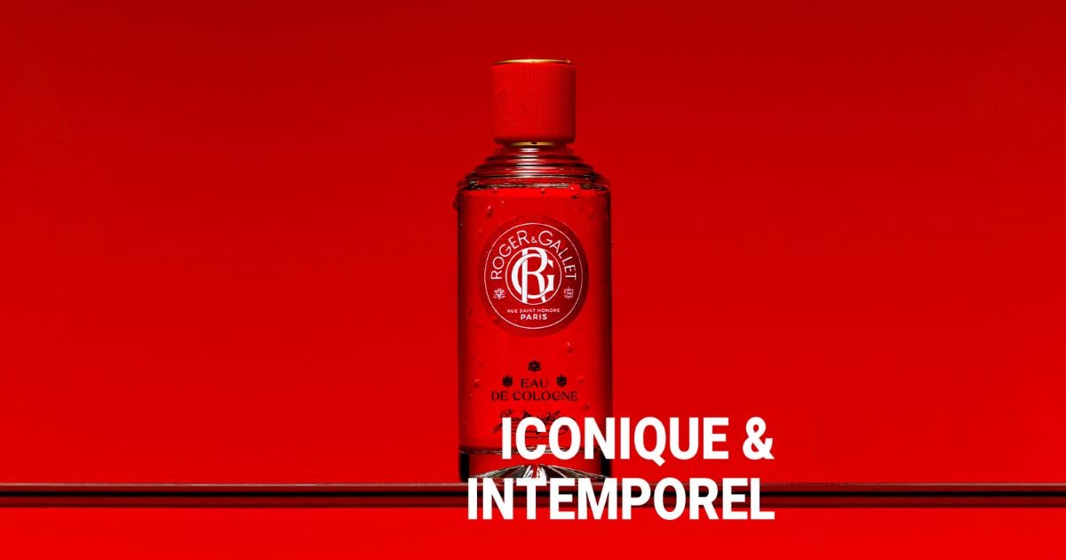 Roger&Gallet : plus de 330 ans d’histoire au cœur de la parfumerie